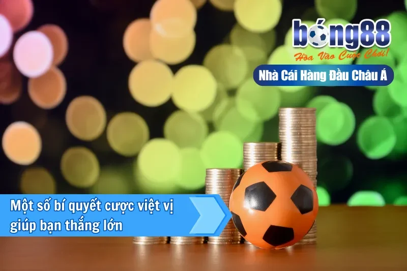 Một số bí quyết cược việt vị giúp bạn thắng lớn